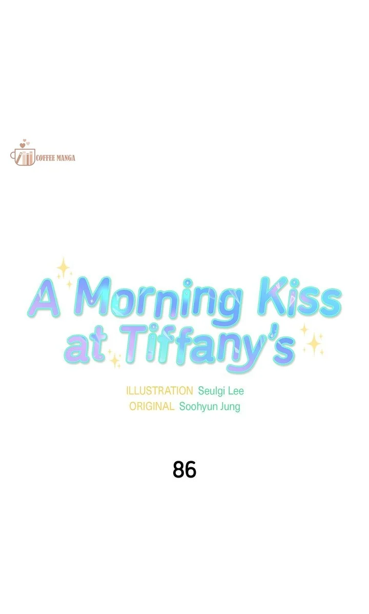A Morning Kiss at Tiffany’s Chapter 86 - page 1