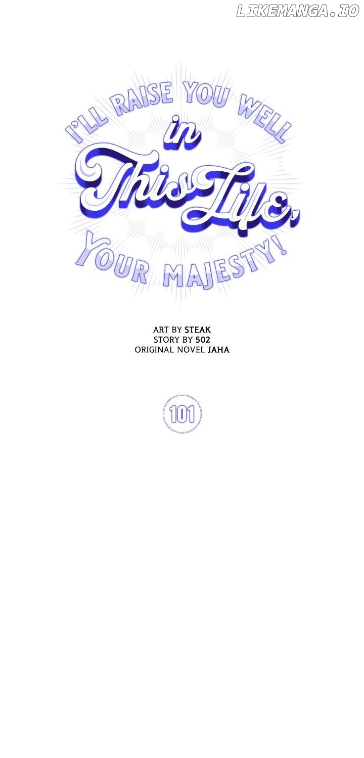I'll Raise You Well in This Life, Your Majesty! Chapter 101 - page 20