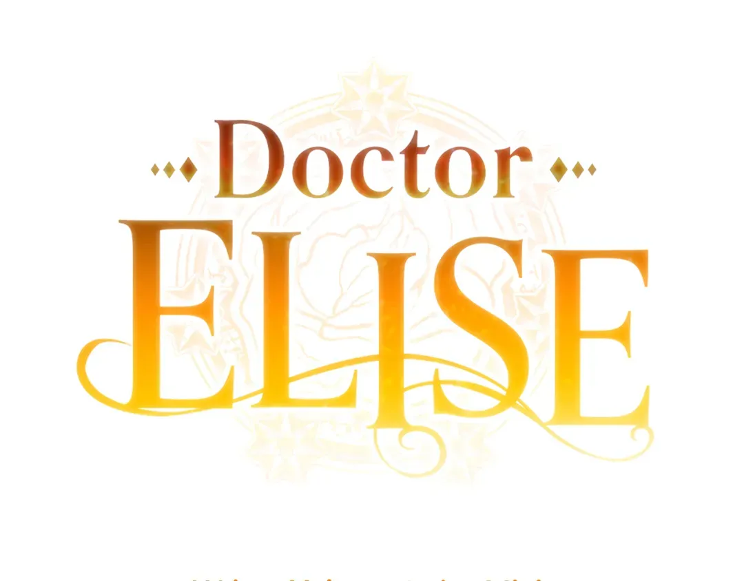 Doctor Elise ( Queen with a Scalpel ) Chapter 149 - page 10