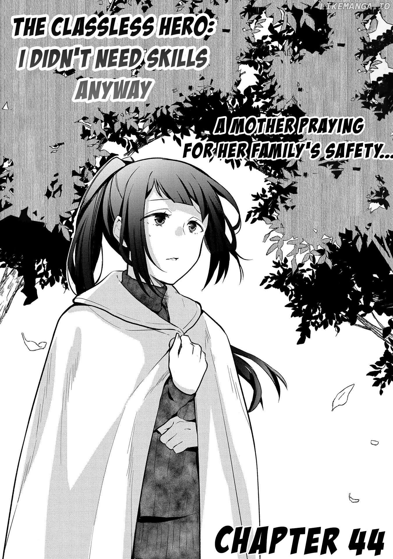 The Hero Who Has No Class. I Don't Need Any Skills, It's Okay. Chapter 44 - page 2