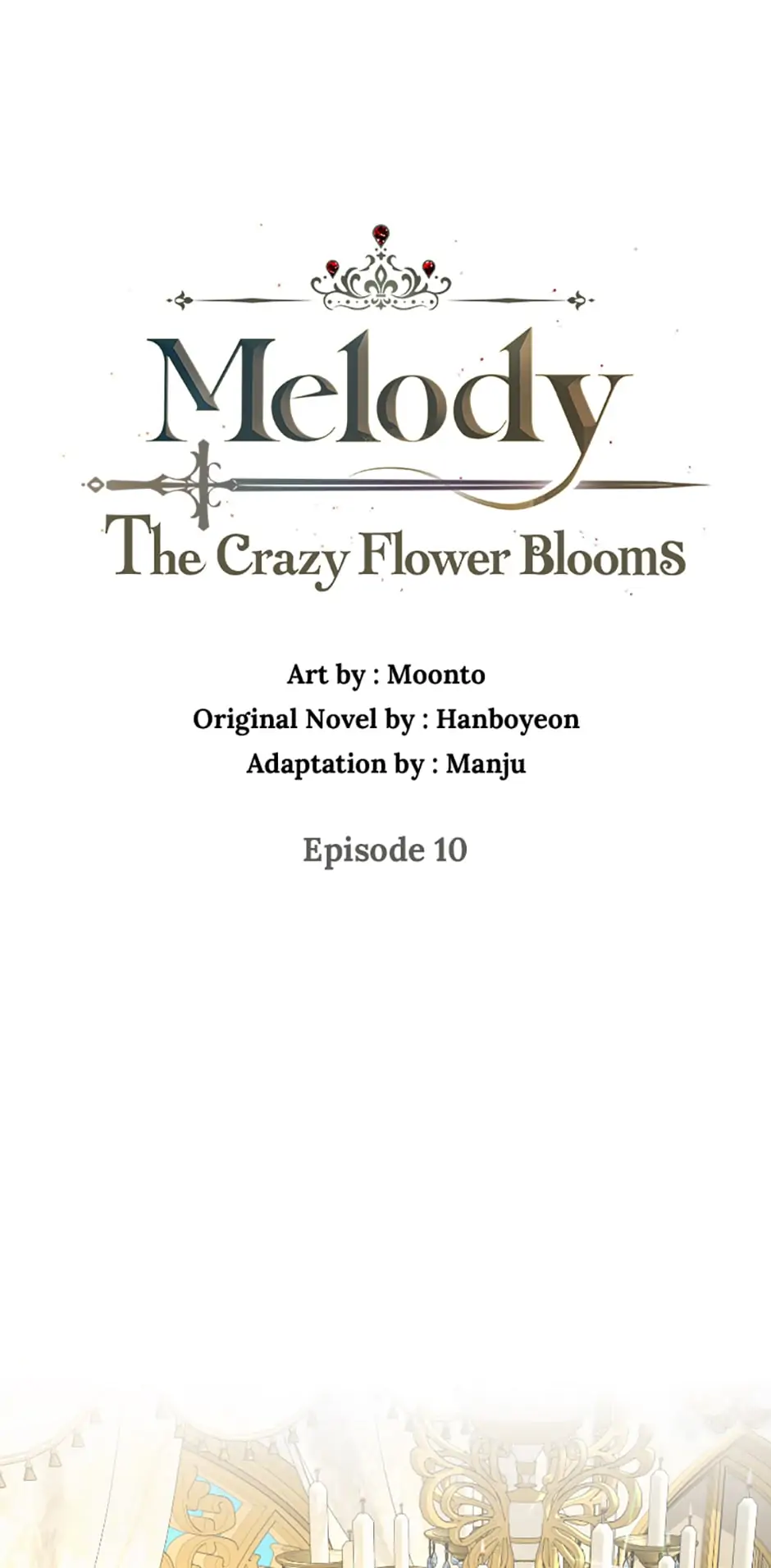 Melody: The Crazy Flower Blooms Chapter 10 - page 1