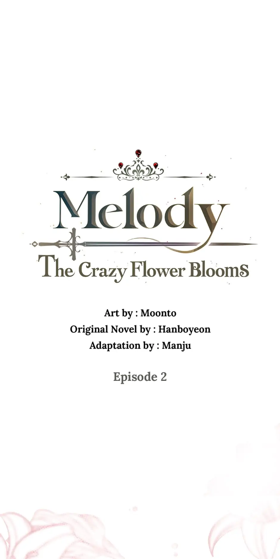 Melody: The Crazy Flower Blooms Chapter 2 - page 7