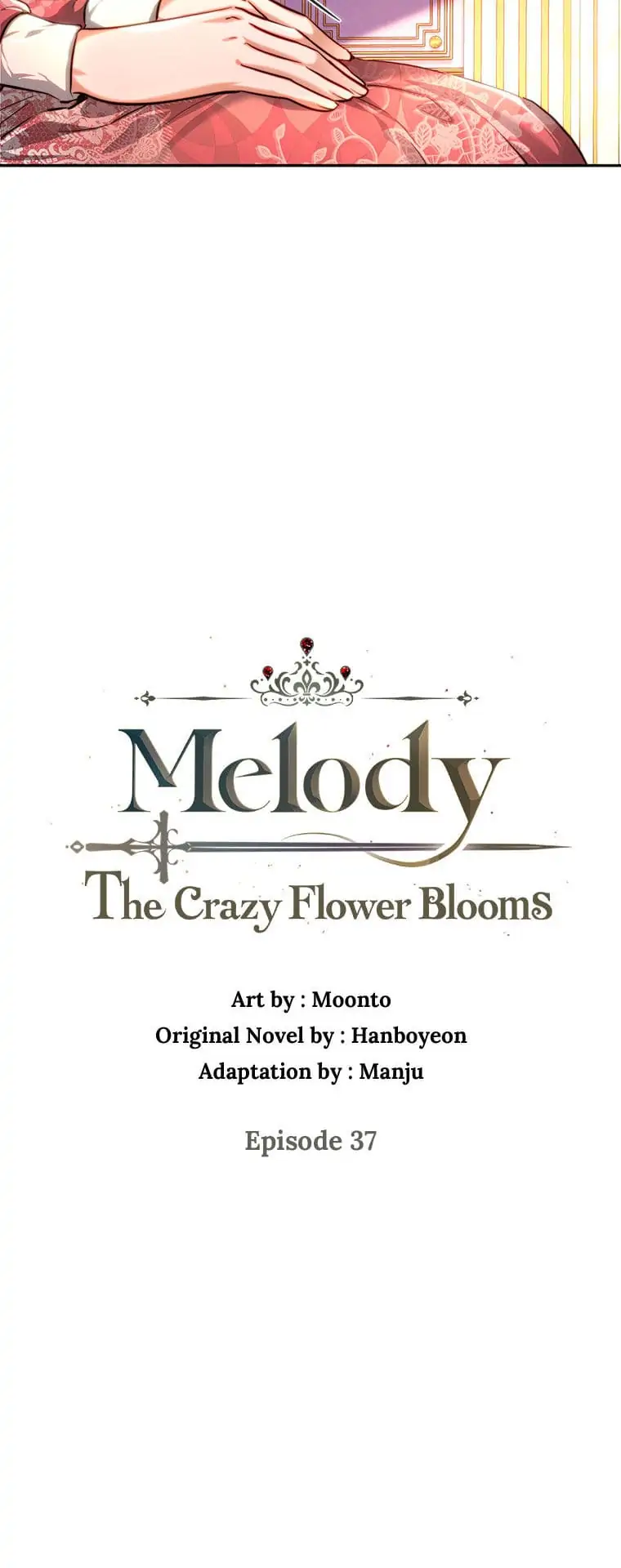 Melody: The Crazy Flower Blooms Chapter 37 - page 7