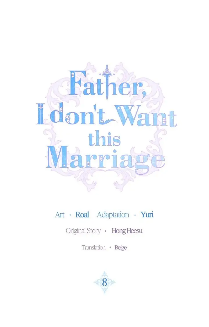 Father, I Don’t Want to Get Married! Chapter 8 - page 1