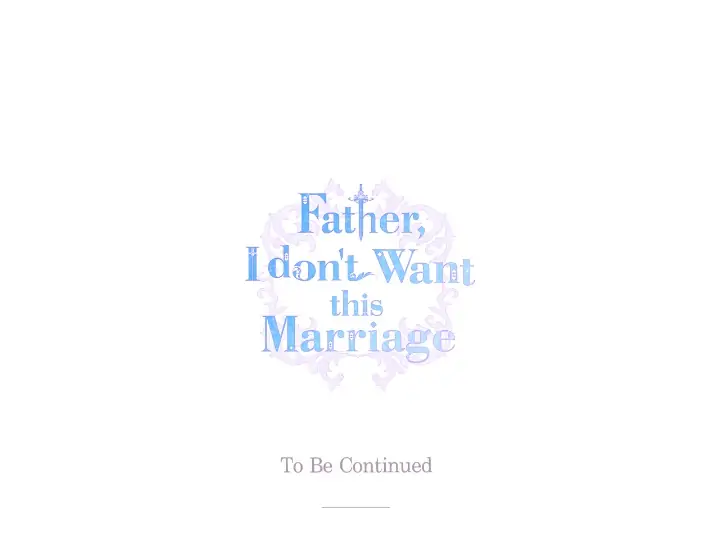 Father, I Don’t Want to Get Married! Chapter 85 - page 31