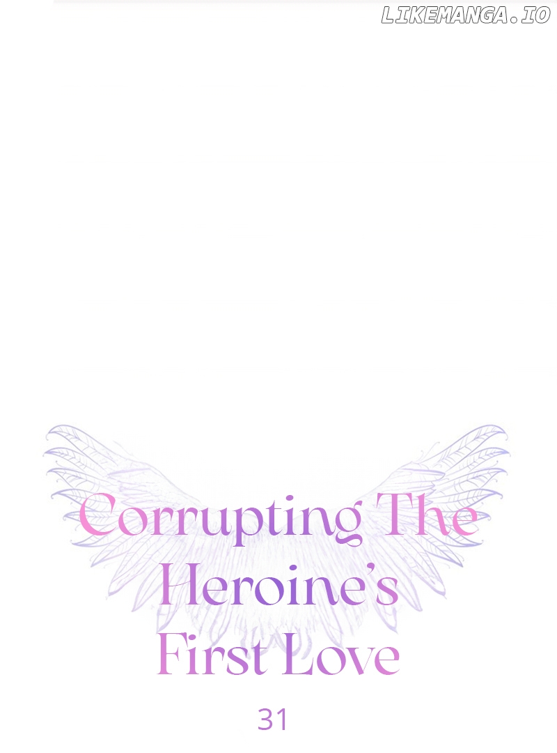 Corrupting the Heroine’s First Love Chapter 31 - page 1