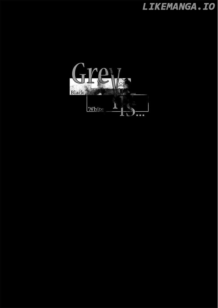 Grey Is… chapter 18 - page 3