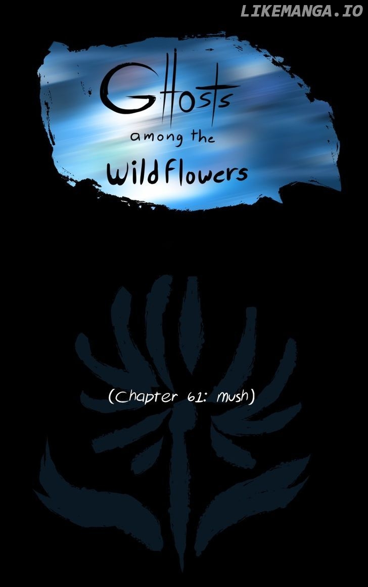 Ghosts Among the Wild Flowers chapter 62 - page 1