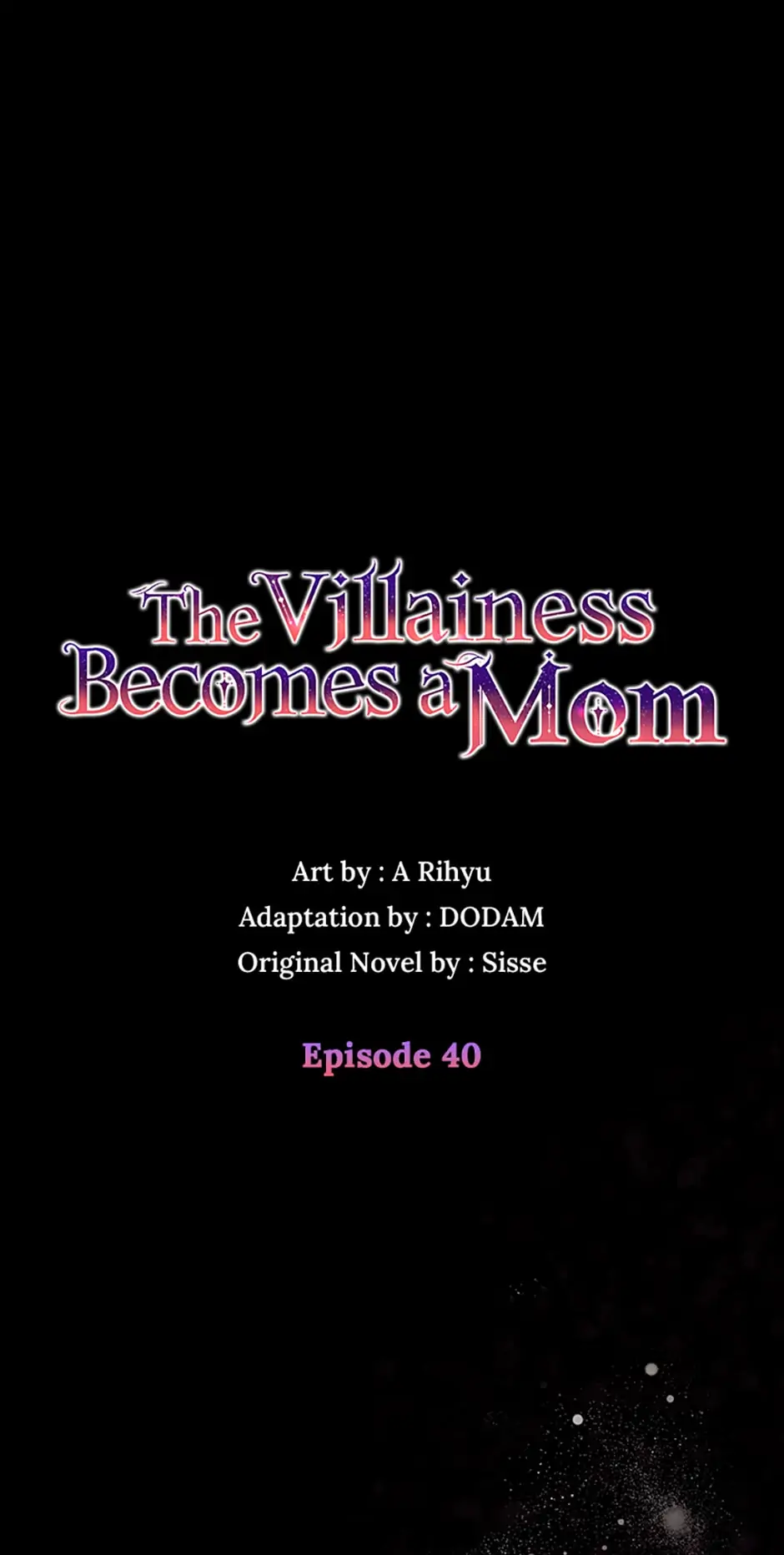 I’m a Villainess But I Became a Mother Chapter 40 - page 1