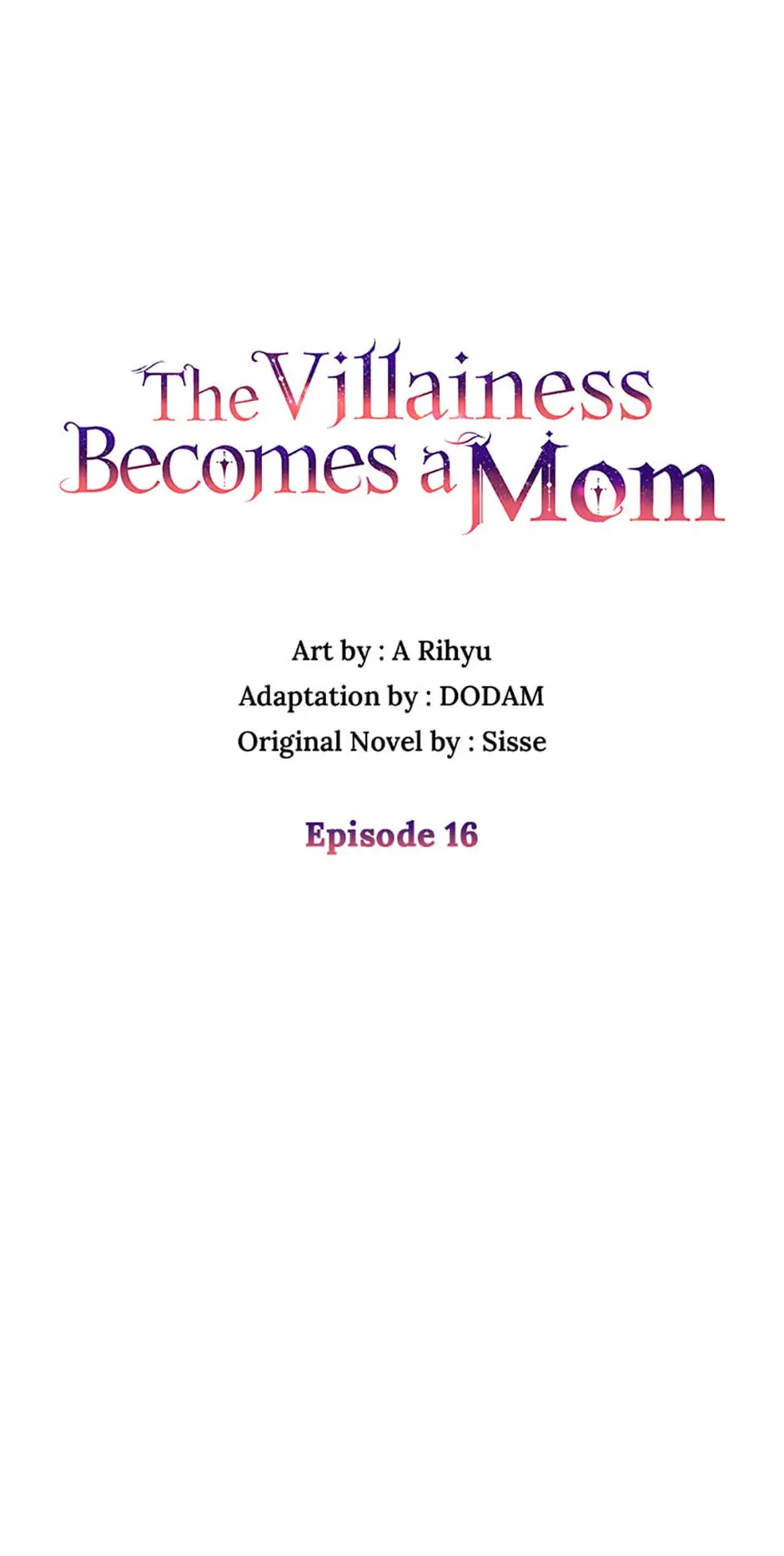 I’m a Villainess But I Became a Mother Chapter 16 - page 1