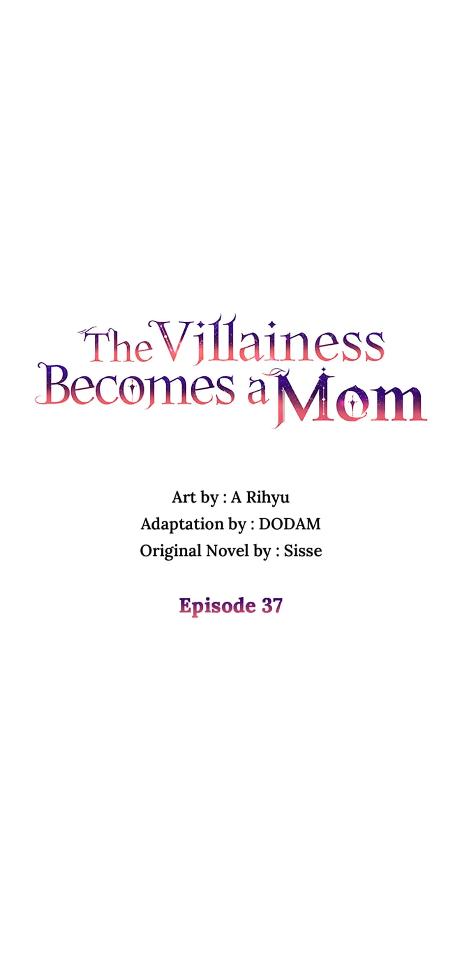 I’m a Villainess But I Became a Mother Chapter 37 - page 1