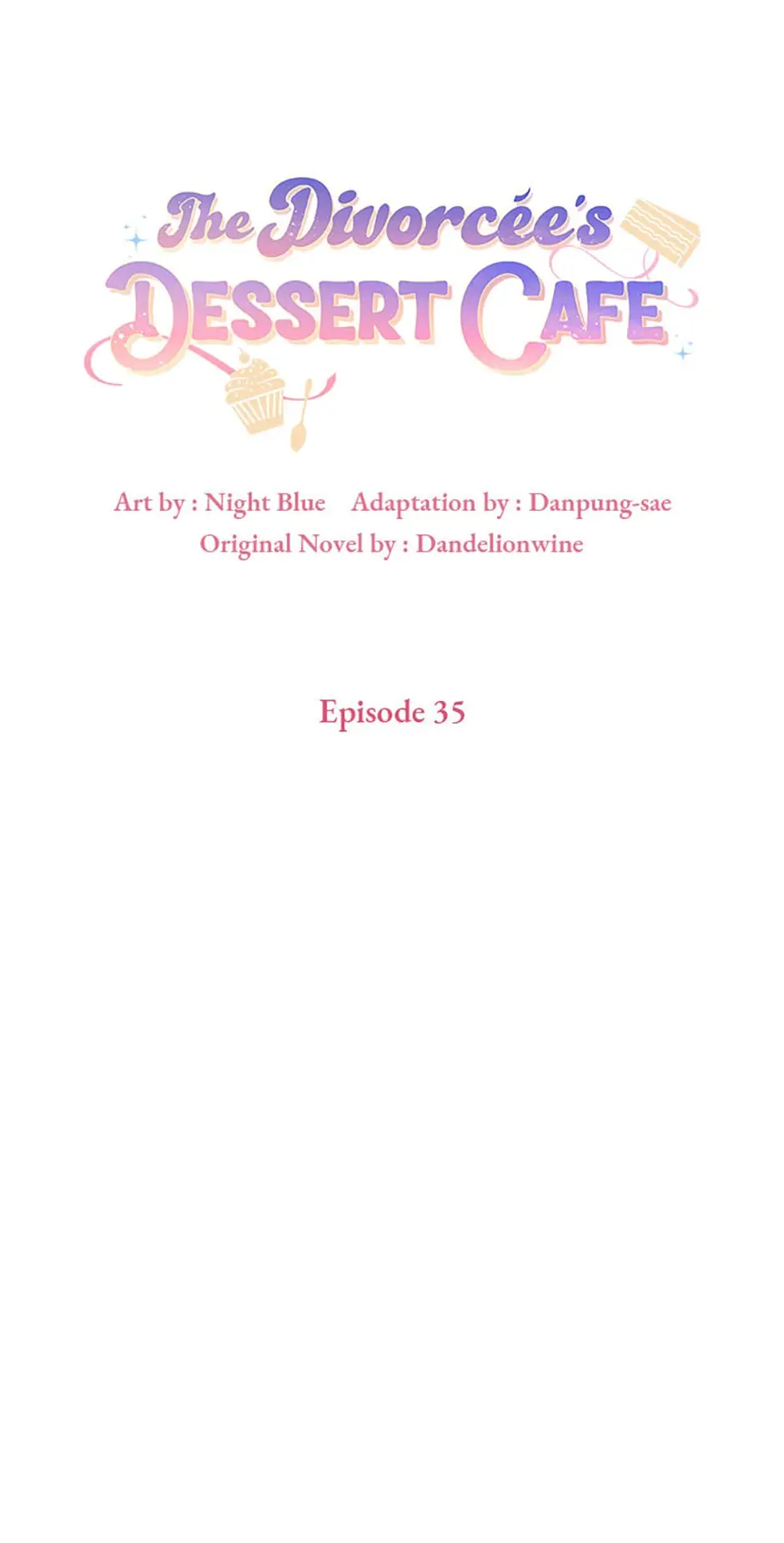 The Divorcée's Dessert Cafe Chapter 35 - page 40