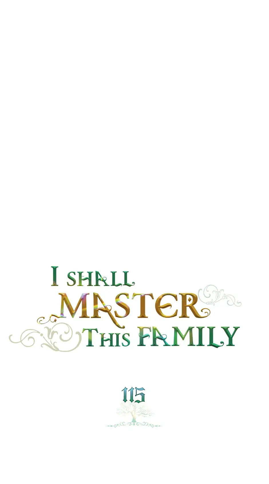 I’ll Be The Matriarch In This Life Chapter 115 - page 1