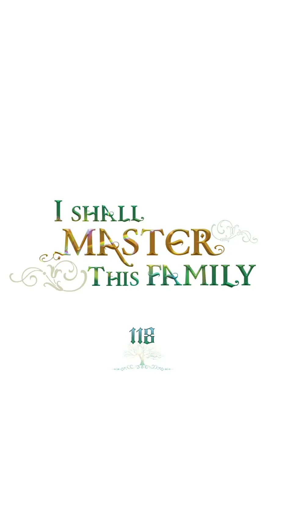 I’ll Be The Matriarch In This Life Chapter 118 - page 1
