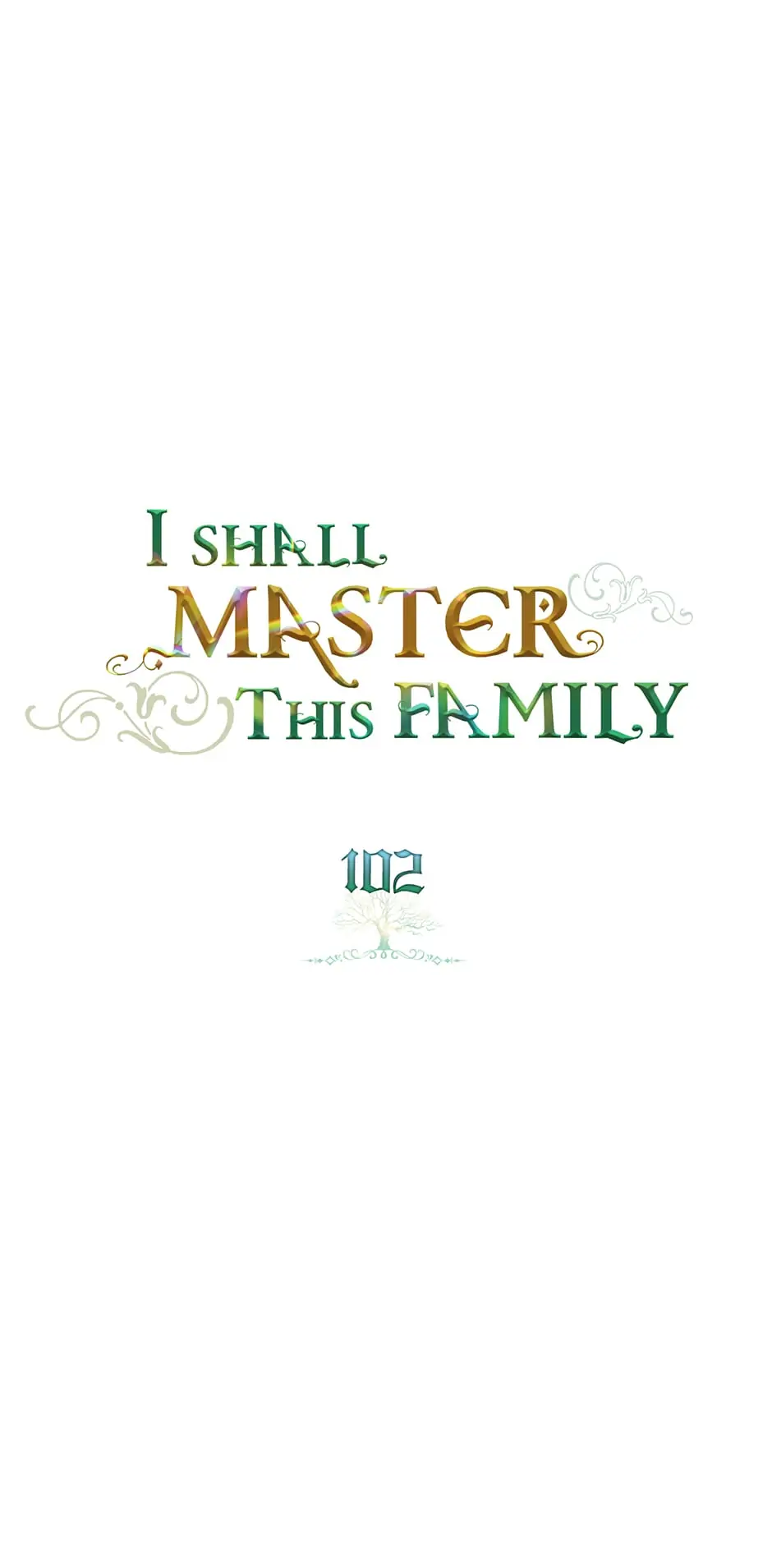 I’ll Be The Matriarch In This Life Chapter 102 - page 1