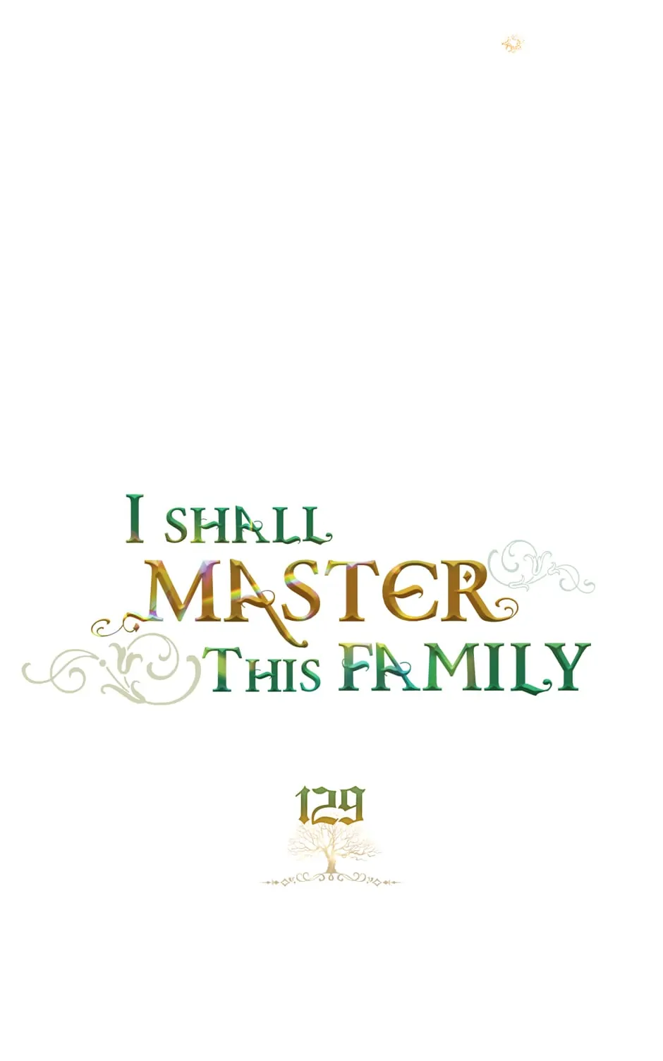 I’ll Be The Matriarch In This Life Chapter 129 - page 9
