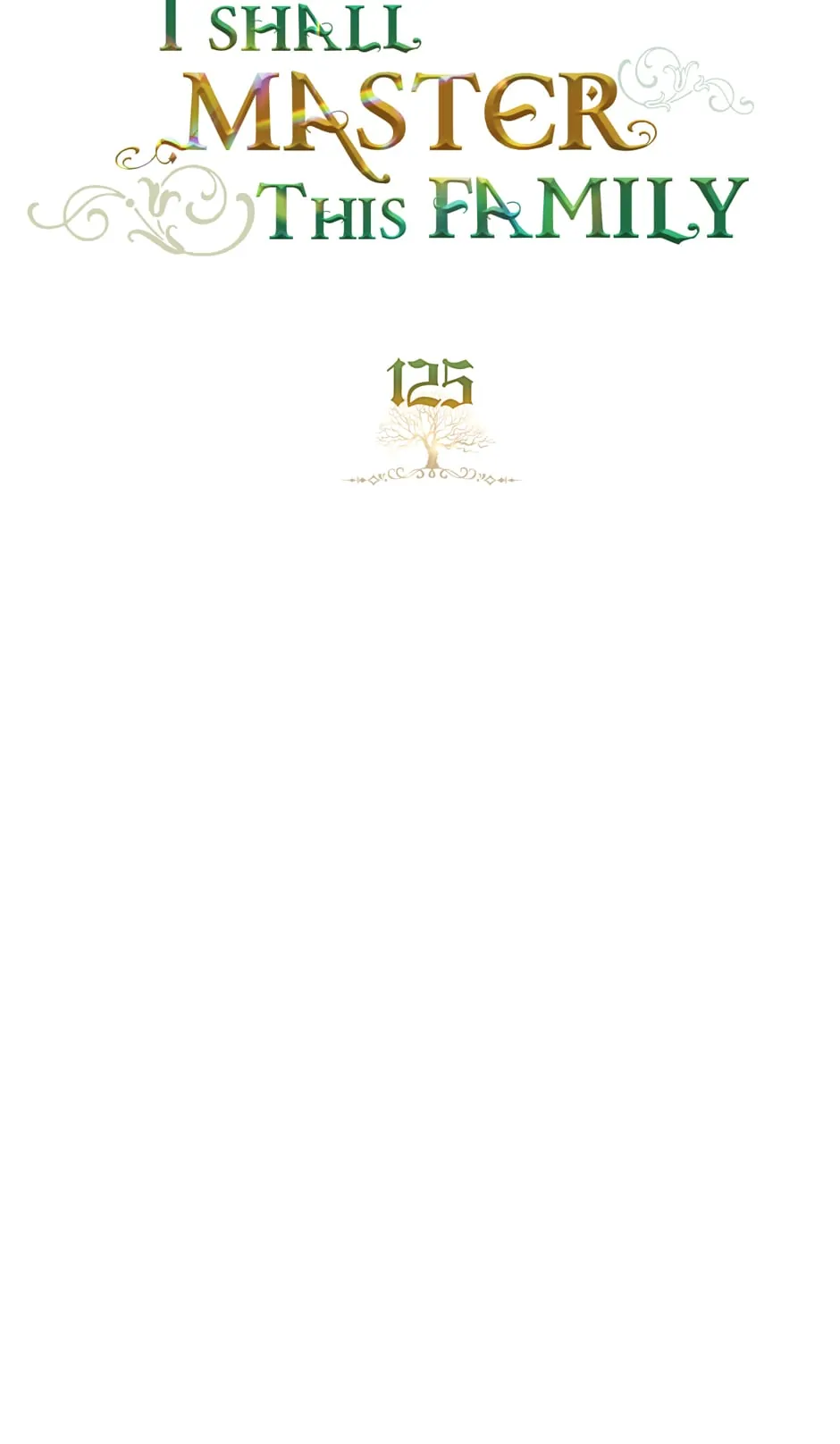I’ll Be The Matriarch In This Life Chapter 125 - page 4