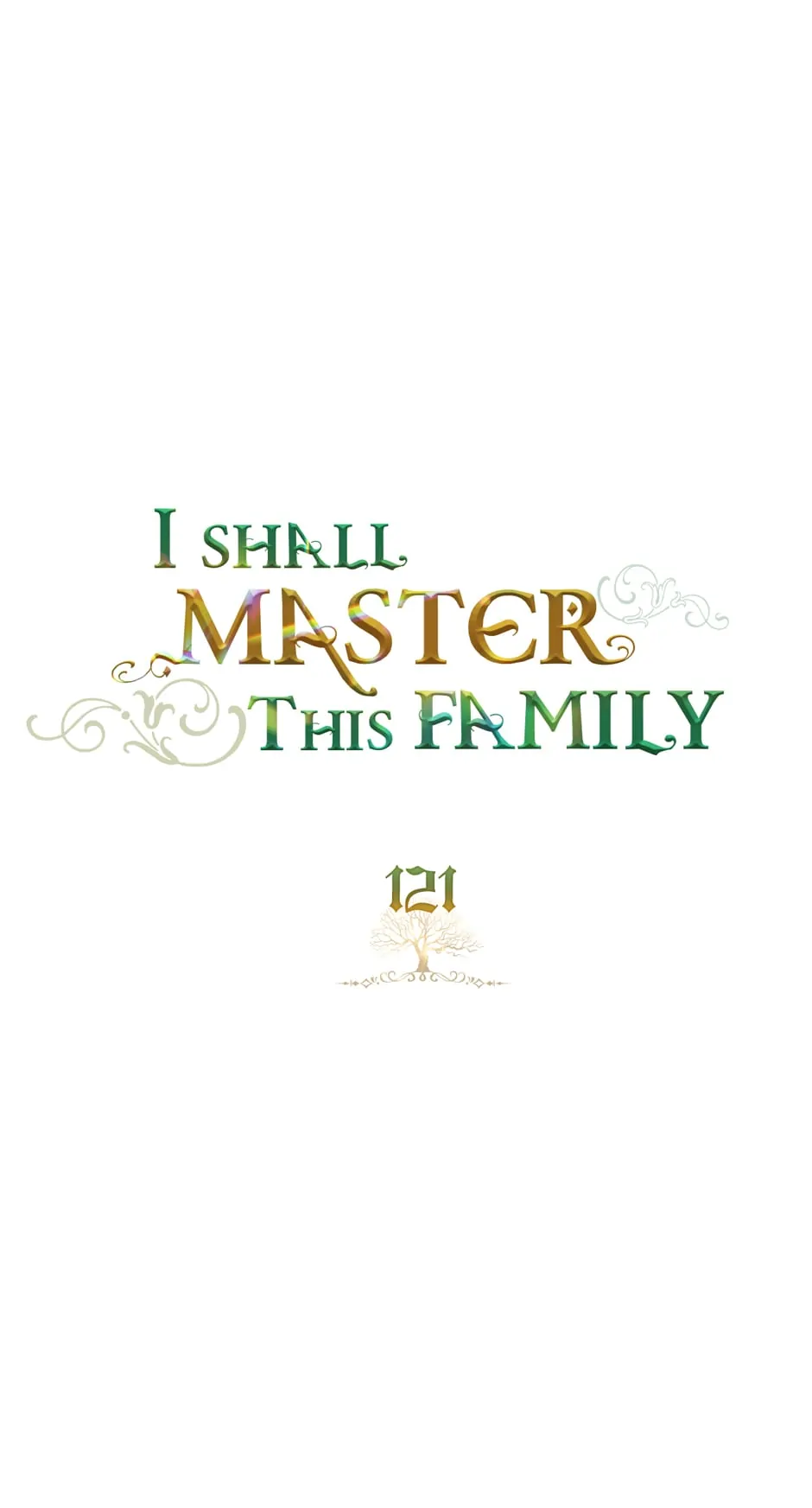 I’ll Be The Matriarch In This Life Chapter 121 - page 1