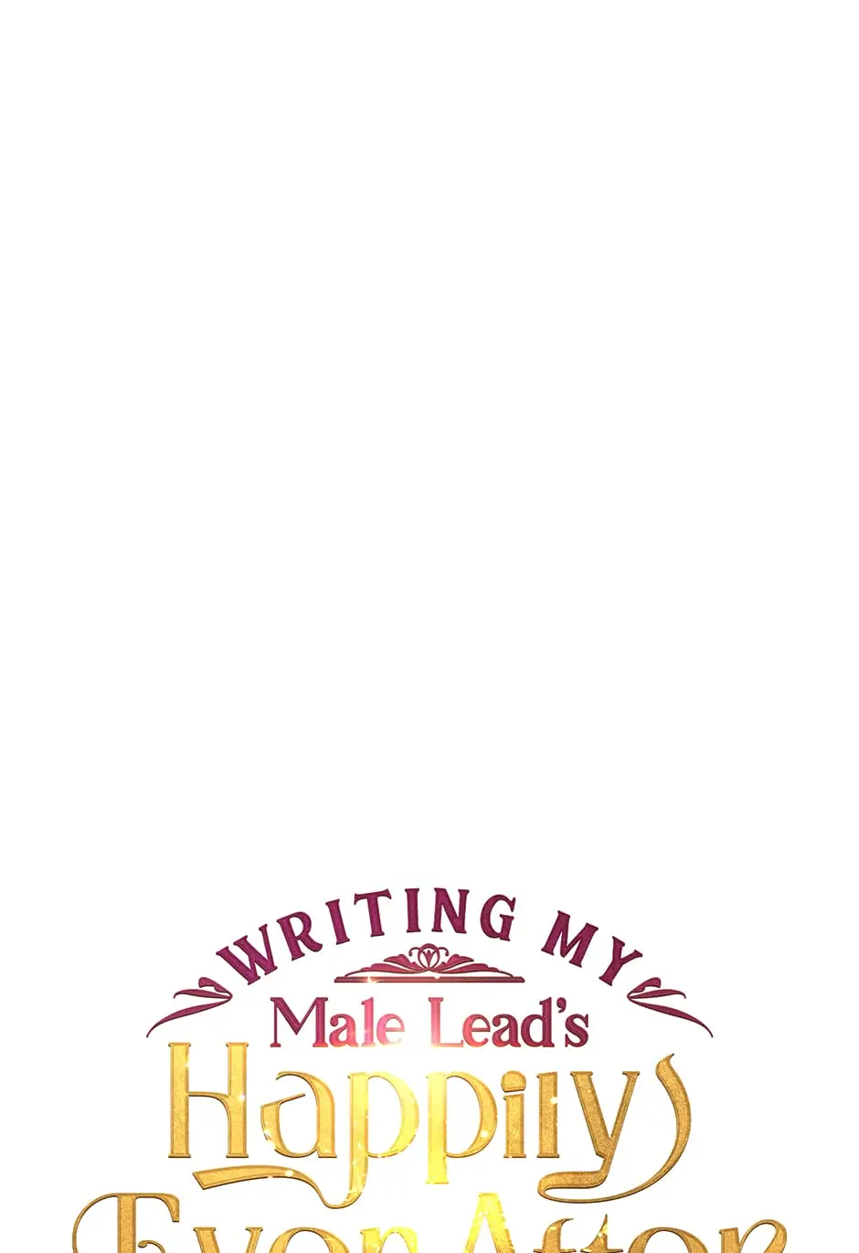 Writing My Male Lead's Happily Ever After Chapter 70 - page 18