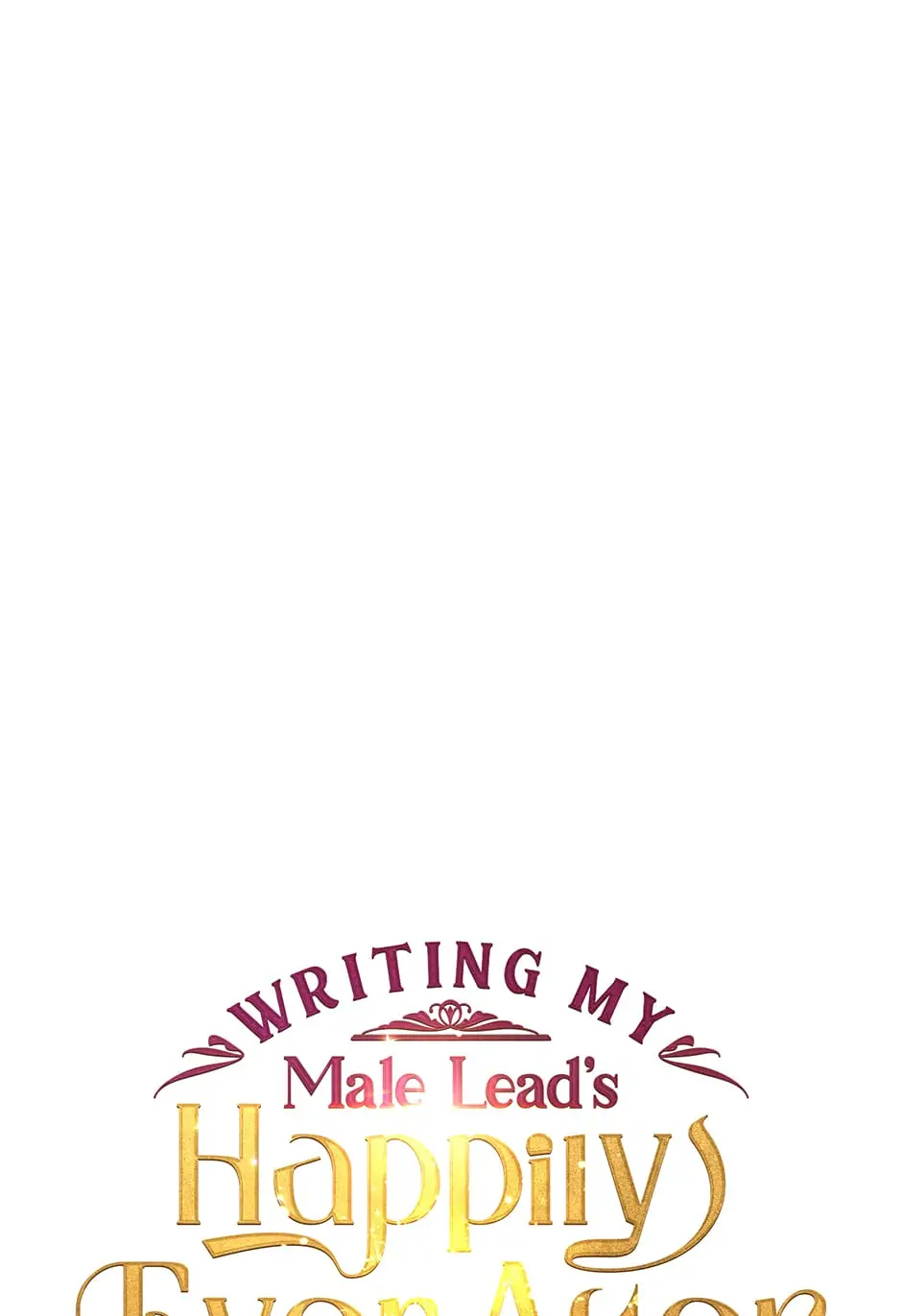 Writing My Male Lead's Happily Ever After Chapter 66 - page 17
