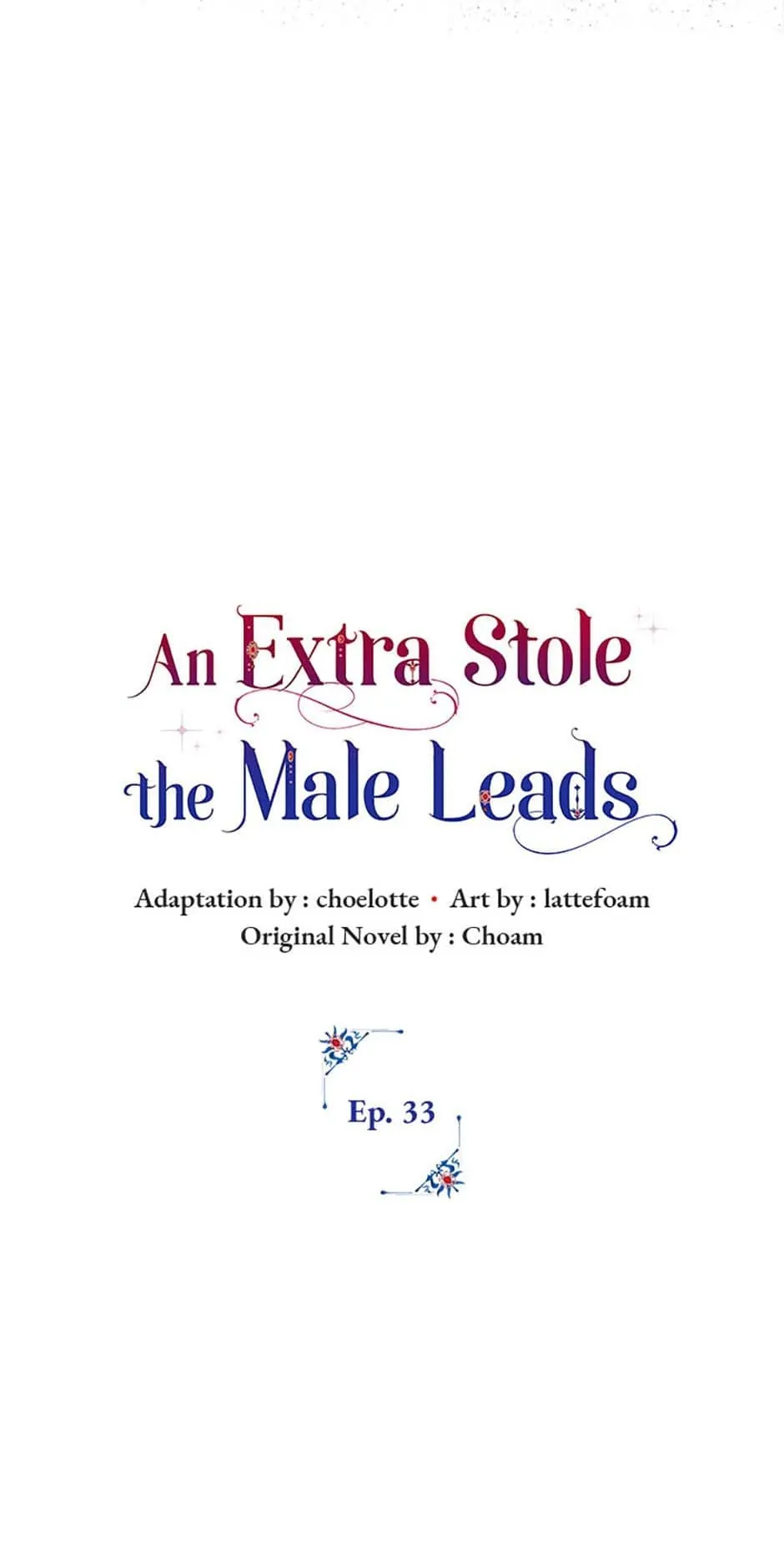 An Extra Stole the Male Leads Chapter 33 - page 34