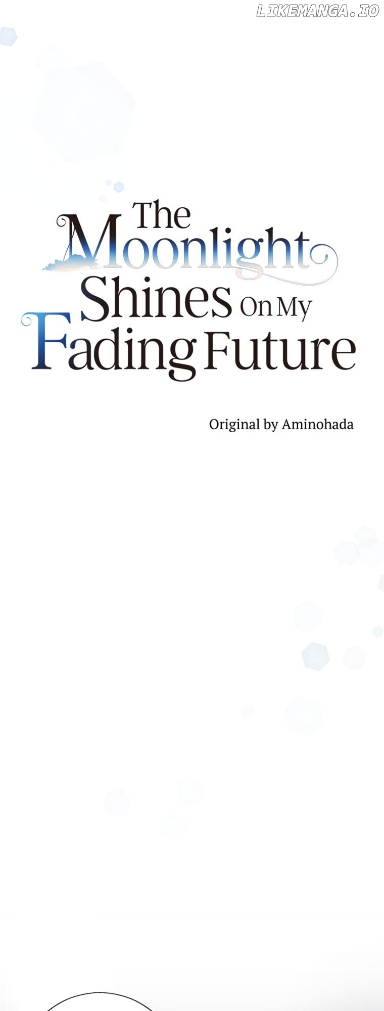 The Moonlight Shines On My Fading Future Chapter 47 - page 12