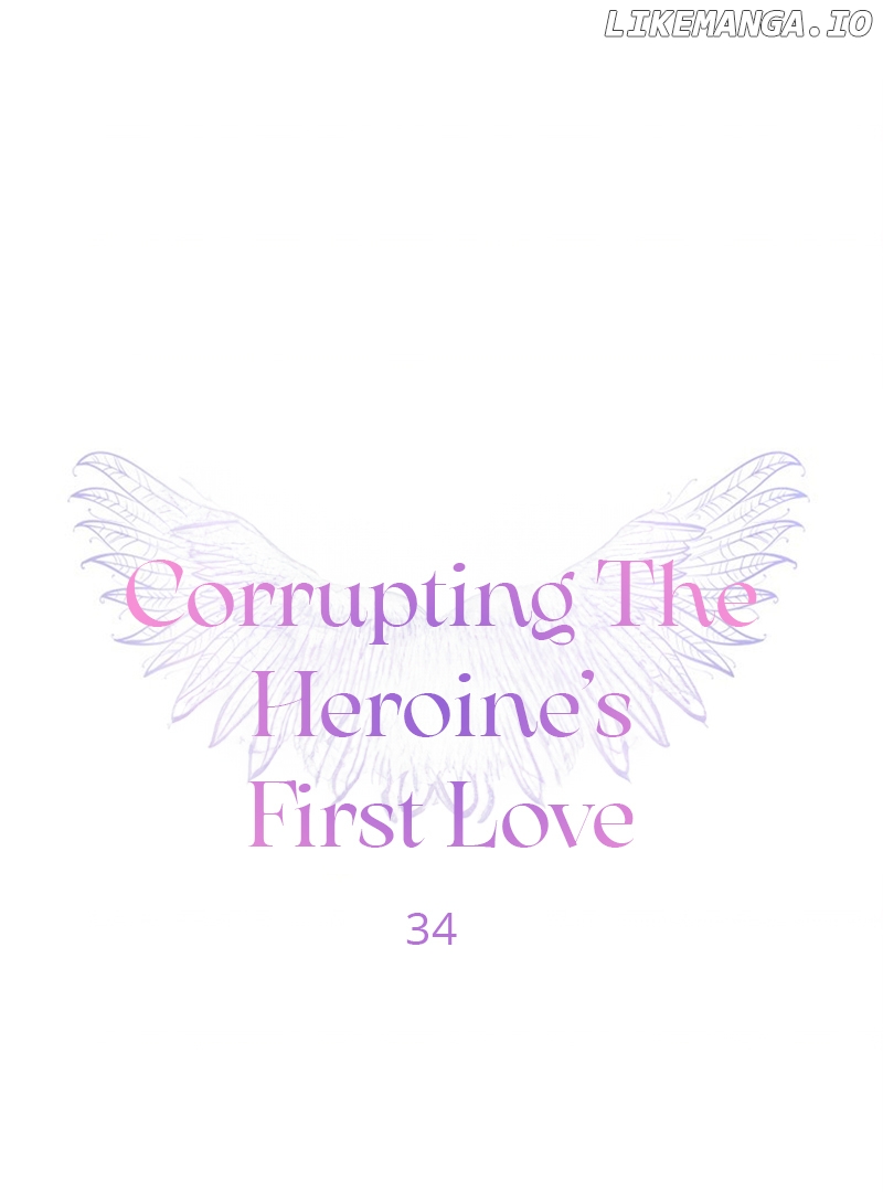 Corrupting the Heroine’s First Love Chapter 34 - page 1