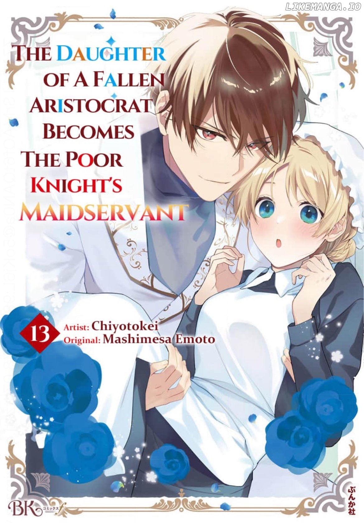 The Daughter of a Fallen Aristocrat Becomes The Poor Knight's Maidservant Chapter 13 - page 1