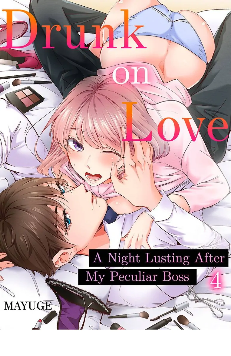 Drunk on Love: A Night Lusting After My Peculiar Boss Chapter 4 - page 2