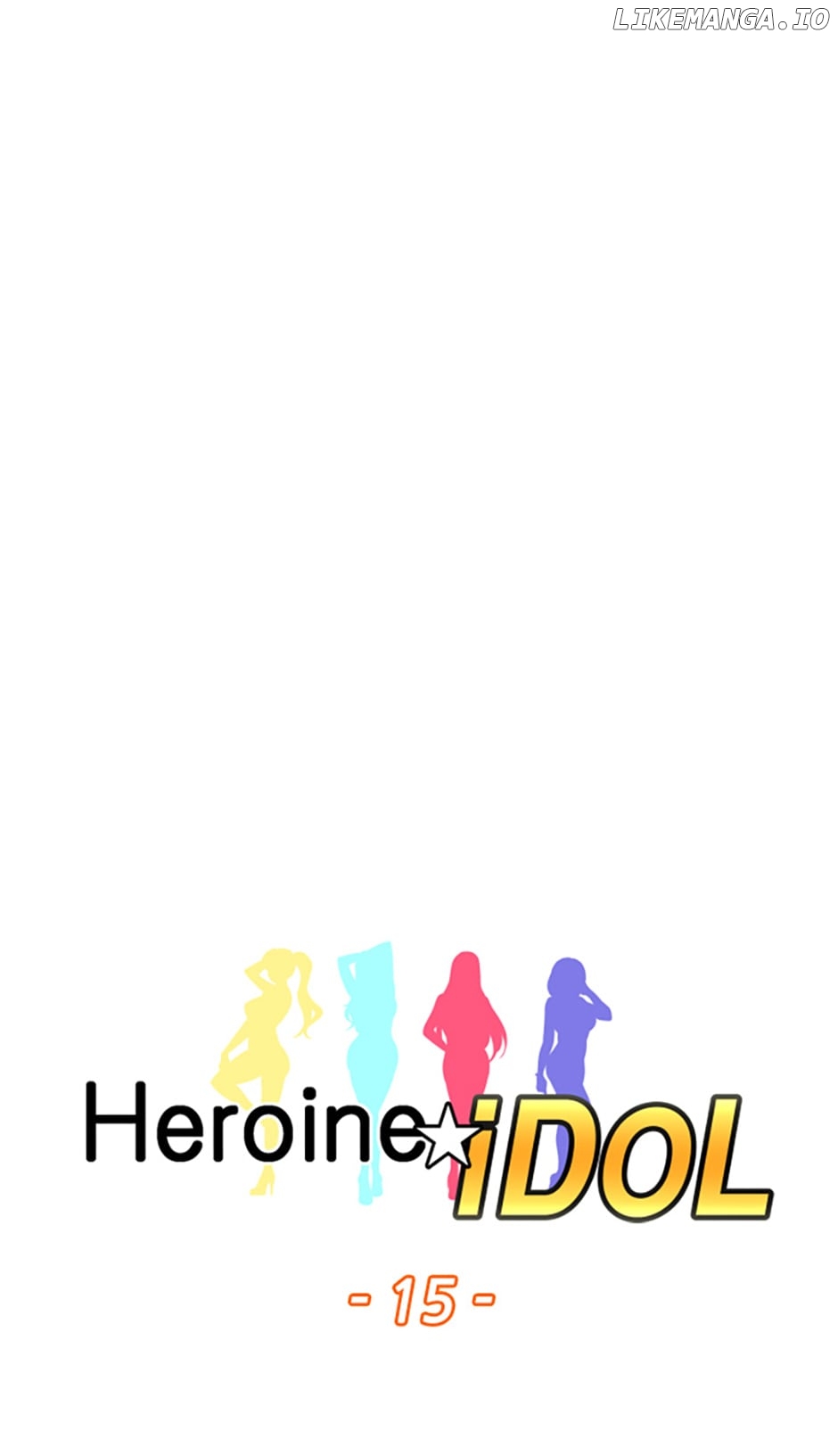Heroine Idol Chapter 15 - page 15