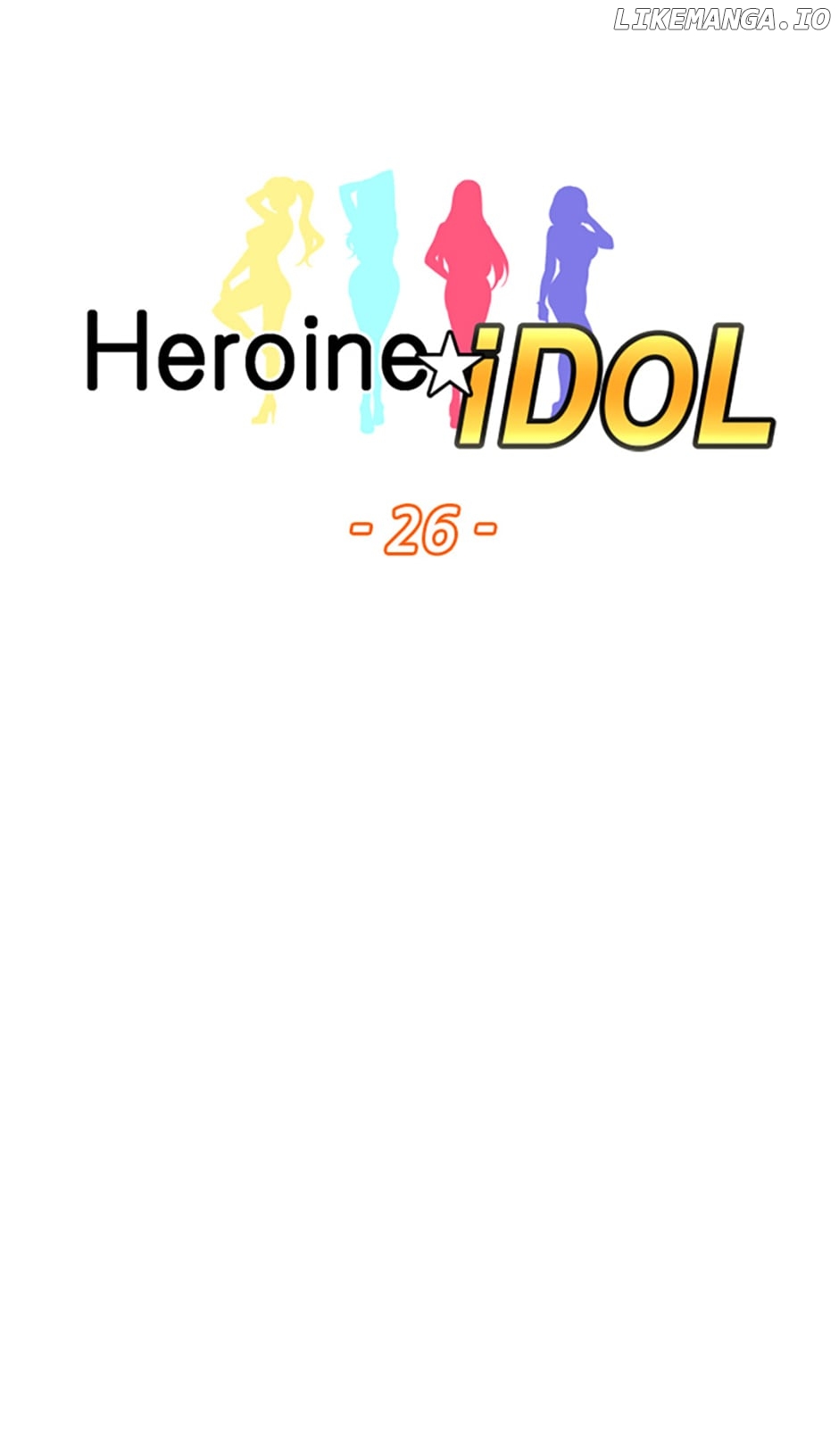 Heroine Idol Chapter 26 - page 7