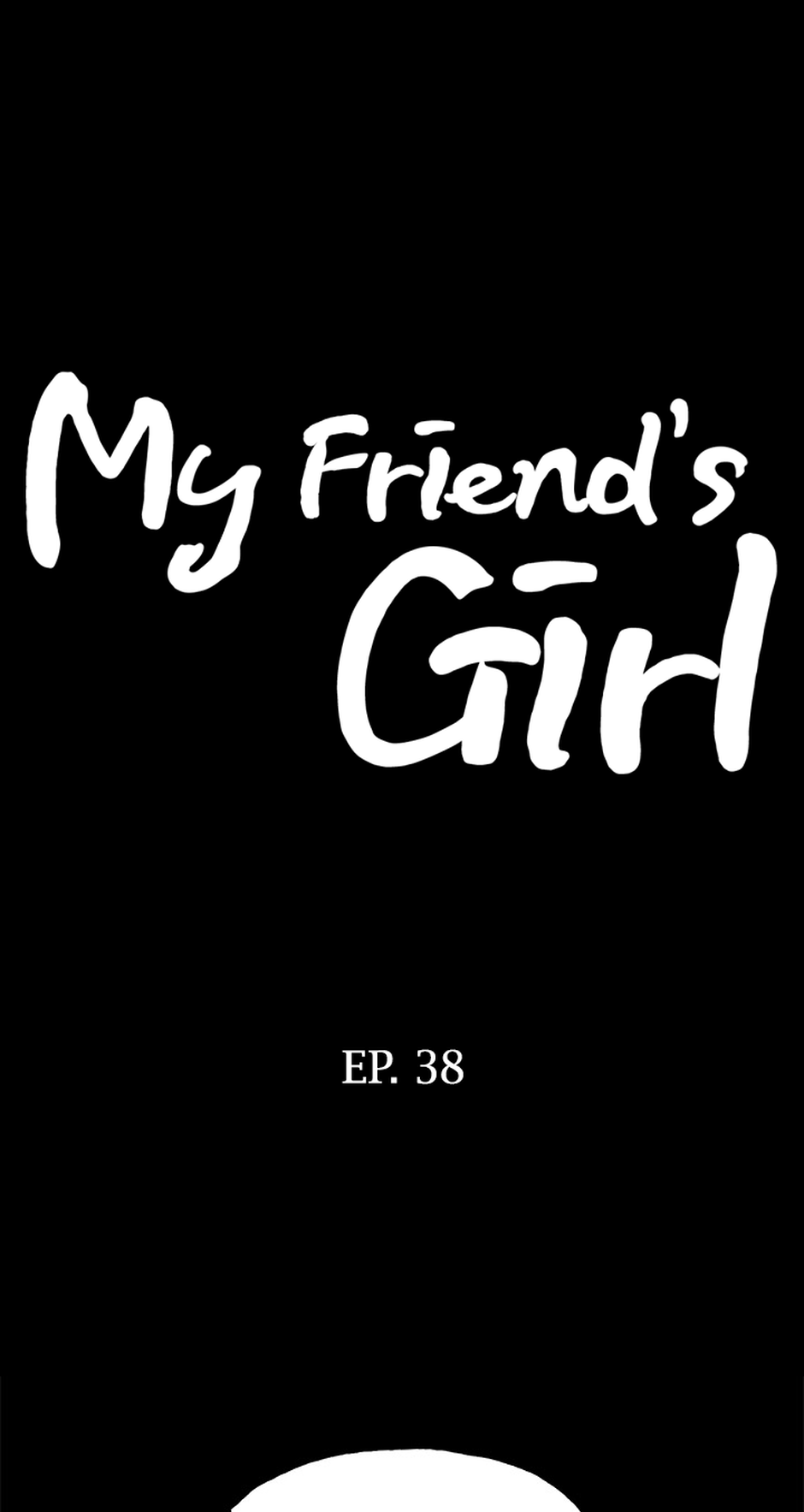My Friend's Girl Chapter 38 - page 1