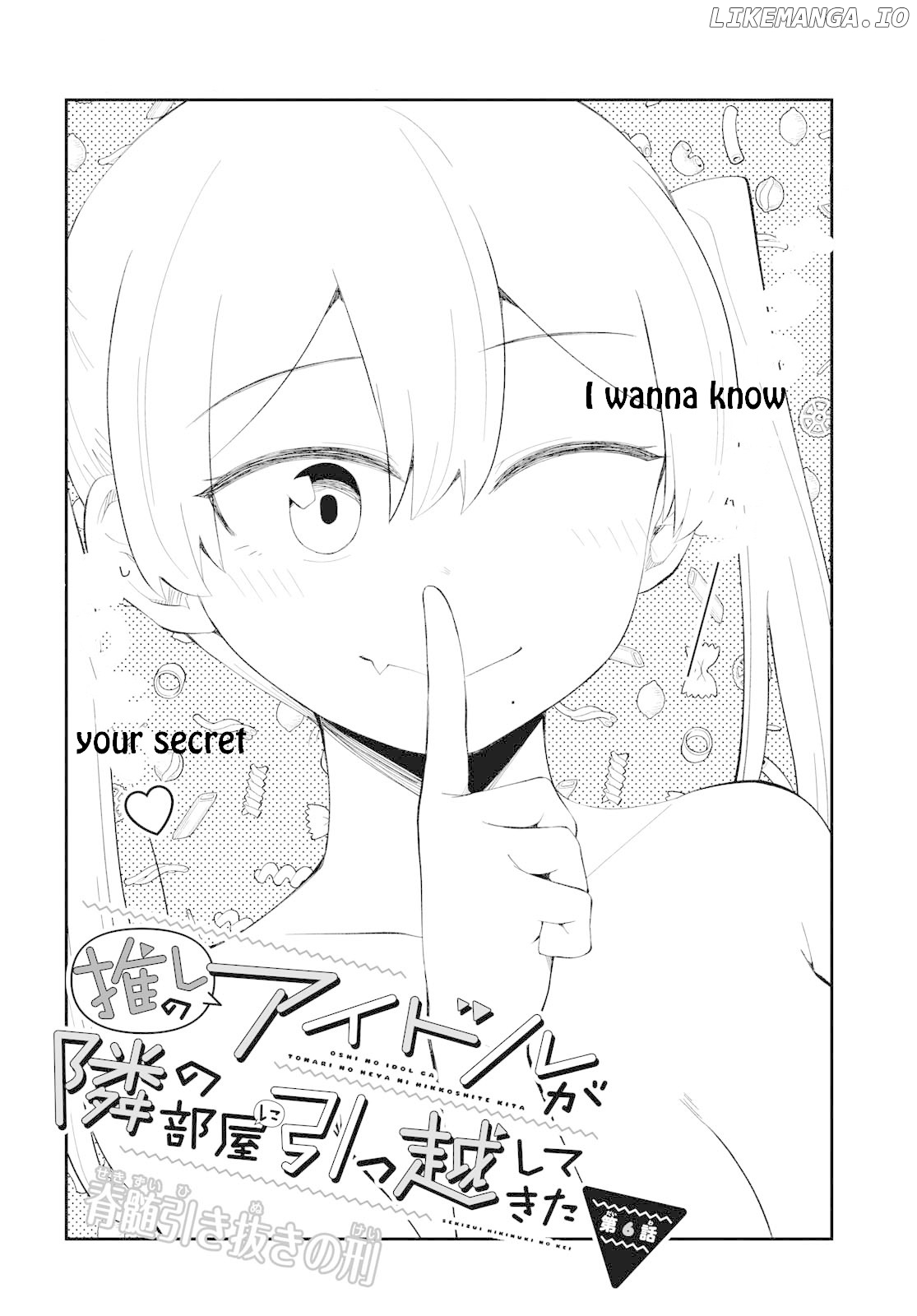 Oshi No Idol Ga Tonari No Heya Ni Hikkoshite Kita chapter 6 - page 2