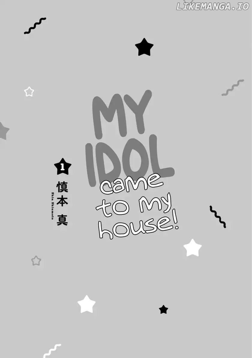 My Idol Came To My House! chapter 1 - page 4