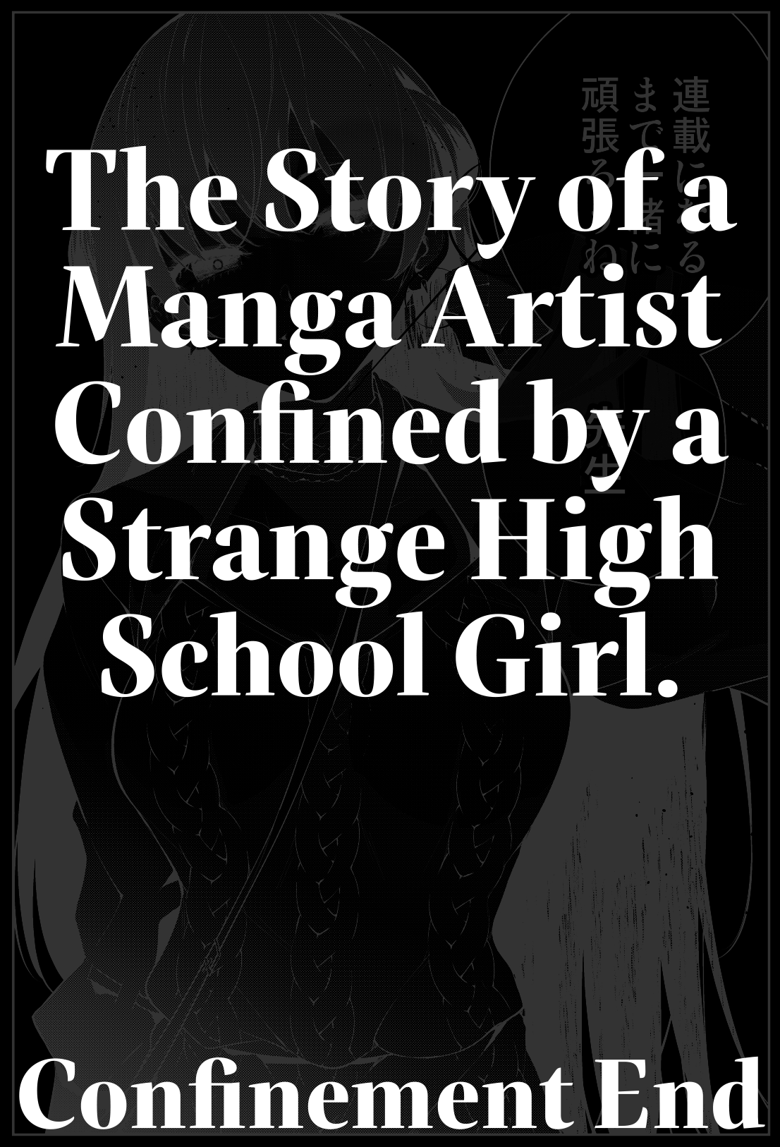 The Story Of A Manga Artist Confined By A Strange High School Girl chapter 31 - page 10