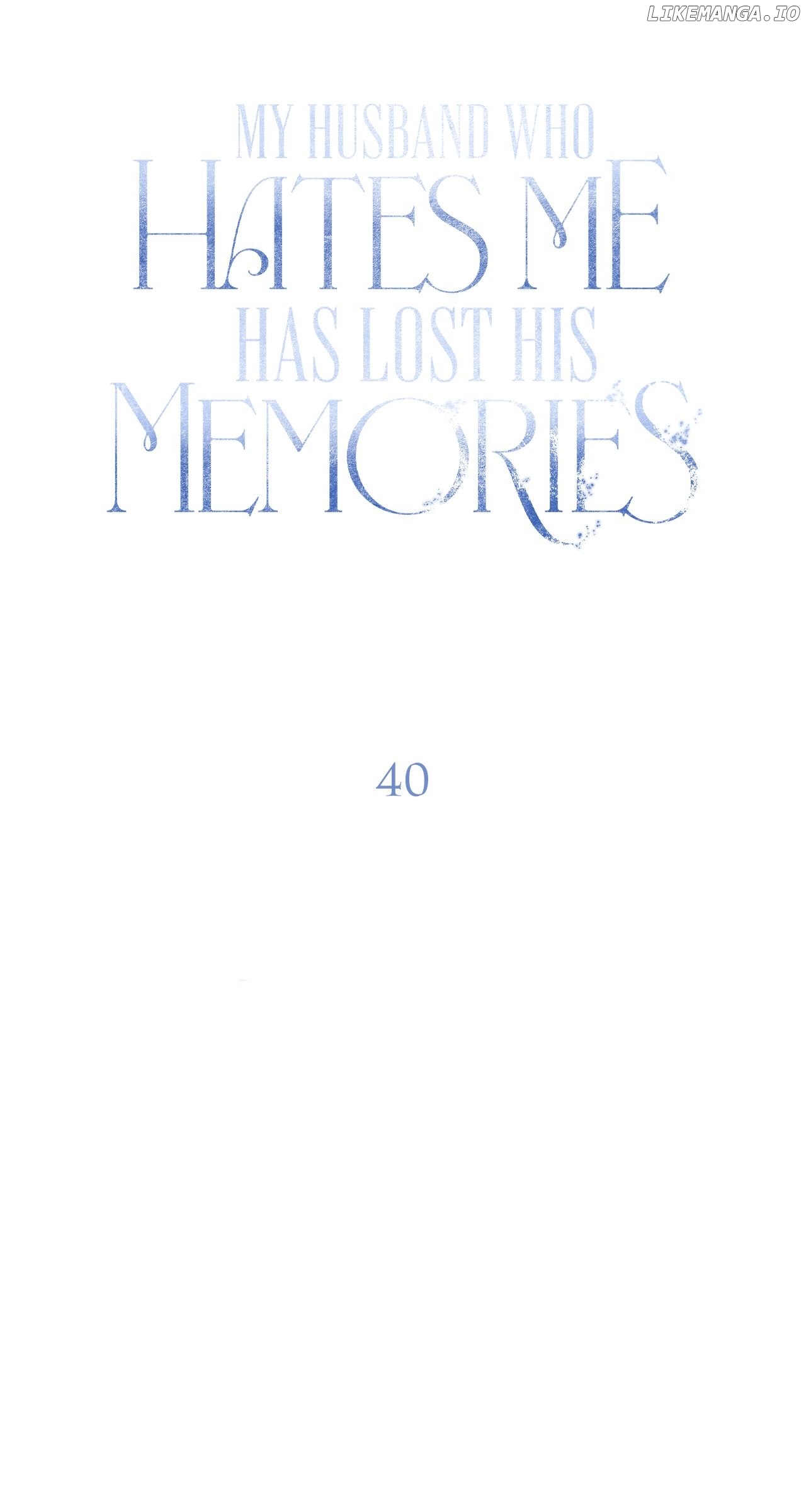 My Husband Who Hates Me Has Lost His Memories Chapter 40 - page 64