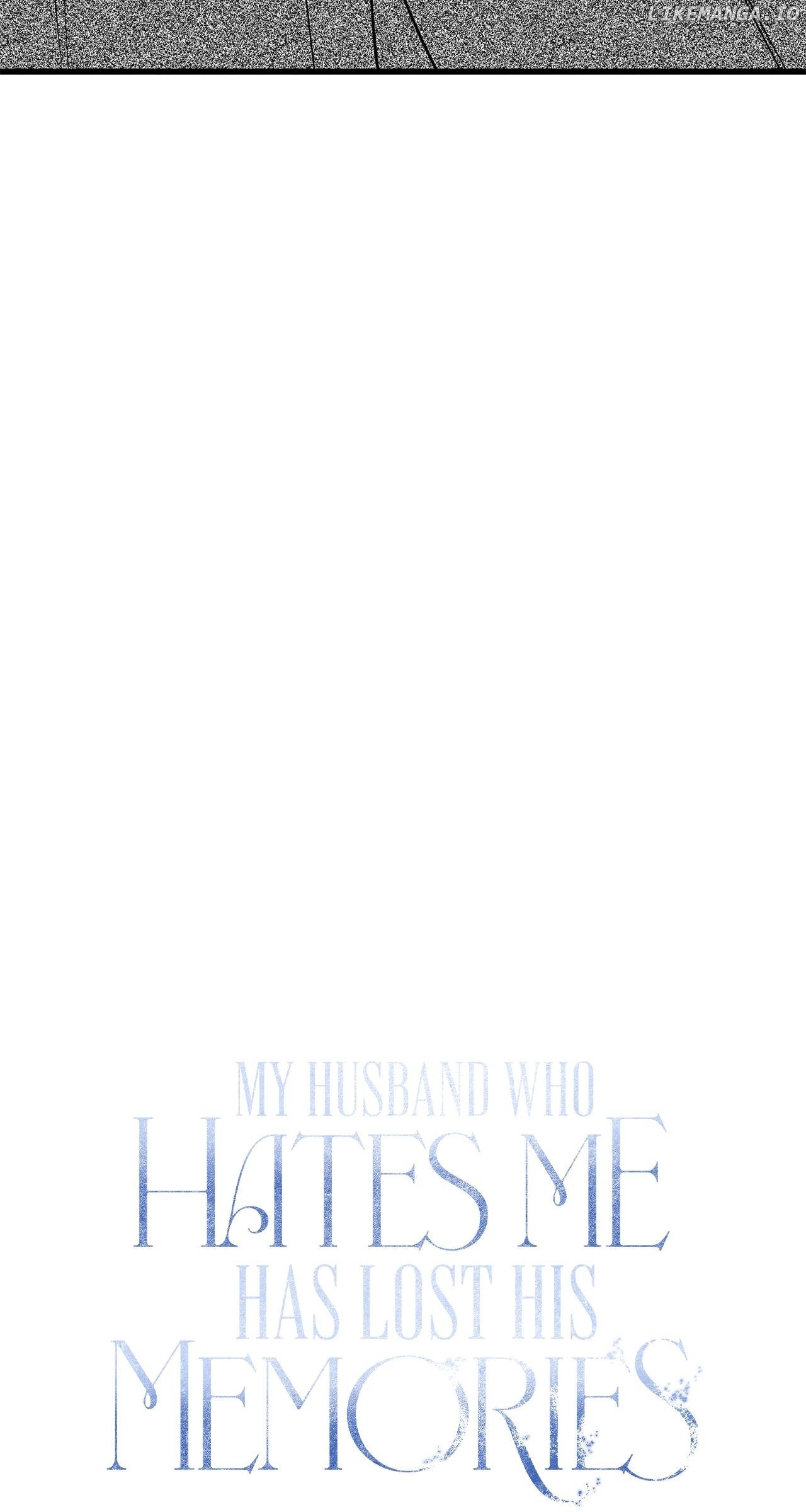 My Husband Who Hates Me Has Lost His Memories Chapter 42 - page 67