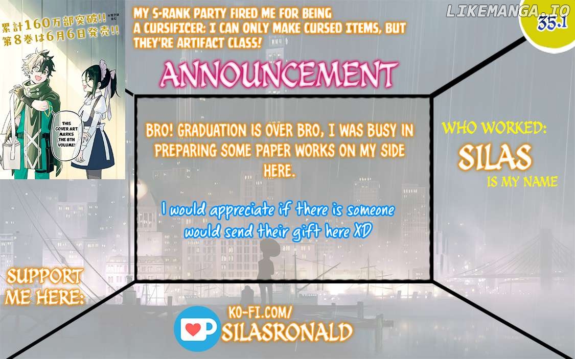 My S-Rank Party Fired Me For Being A Cursificer ~ I Can Only Make “Cursed Items”, But They’re Artifact Class! Chapter 35.1 - page 1