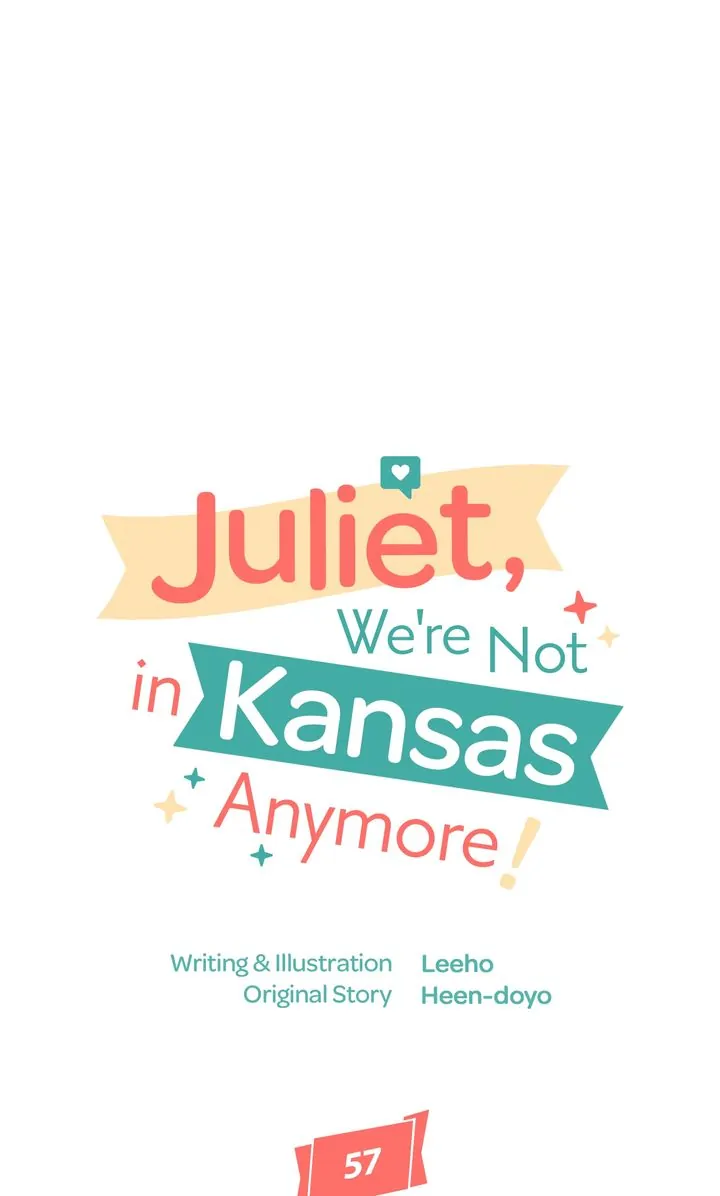 Juliet, We're Not in Kansas Anymore! Chapter 57 - page 11