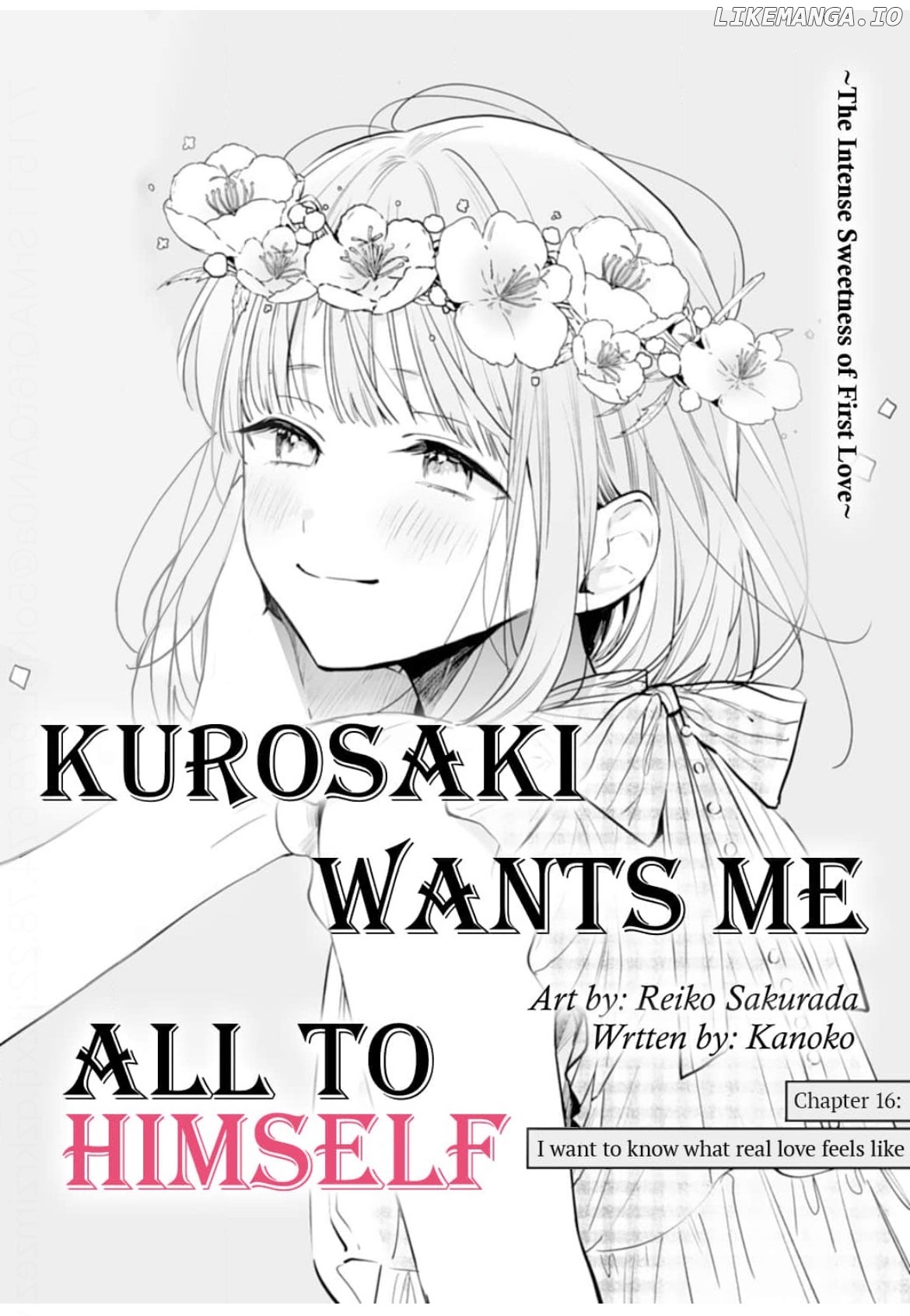 Kurosaki Wants Me All to Himself ~The Intense Sweetness of First Love~ Chapter 16 - page 2