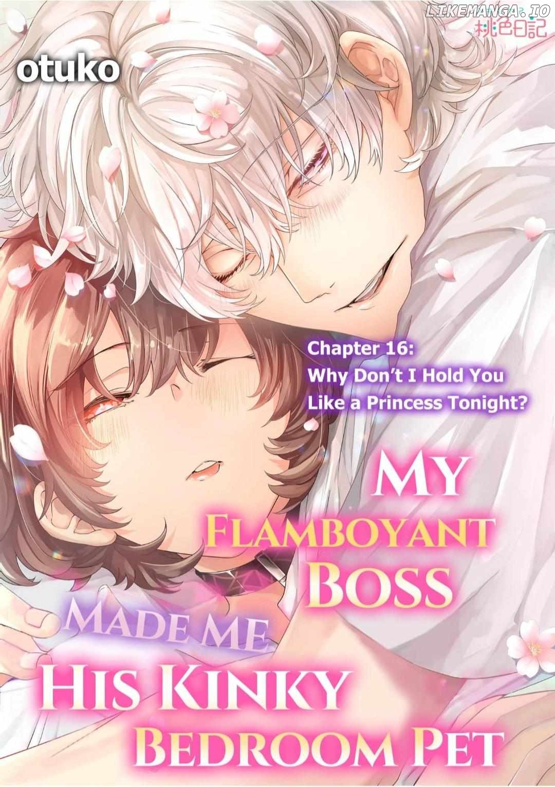 My Flamboyant Boss Made me His Kinky Bedroom Pet Chapter 16 - page 1