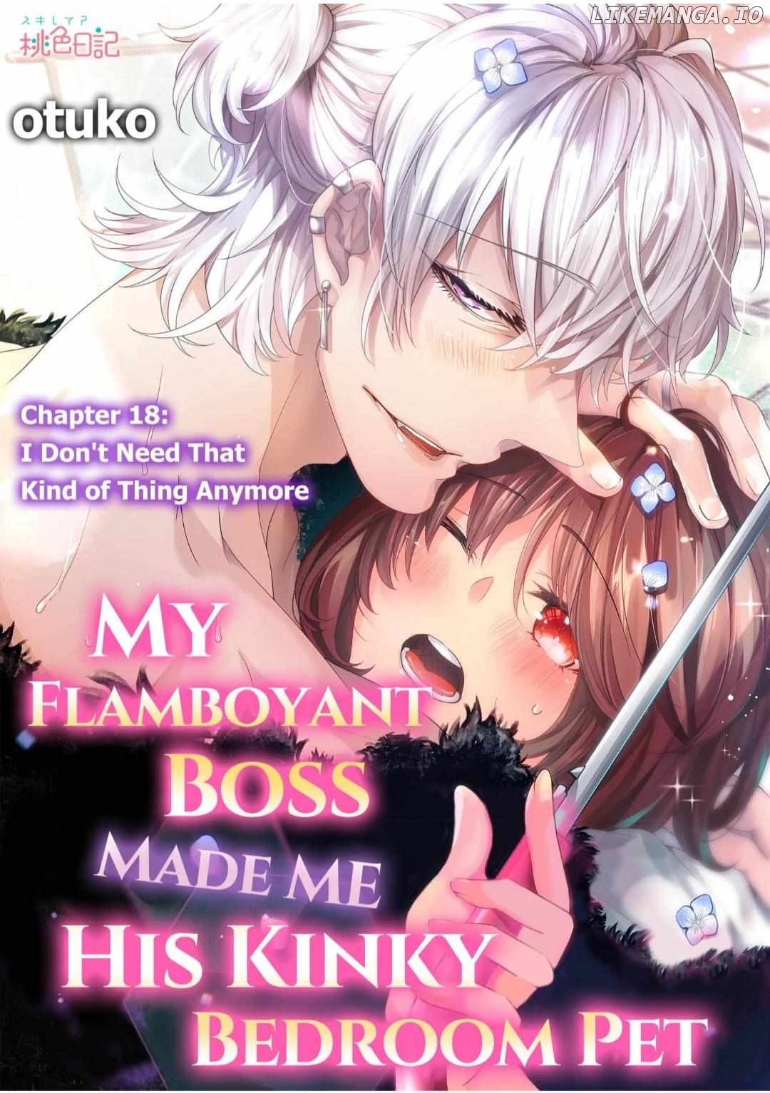 My Flamboyant Boss Made me His Kinky Bedroom Pet Chapter 18 - page 1
