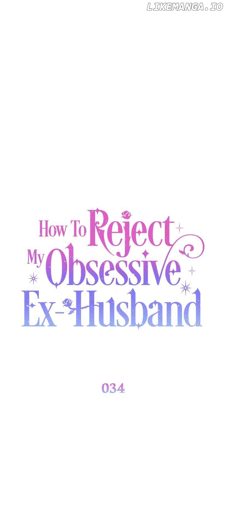How To Reject My Obsessive Ex-Husband Chapter 34 - page 19