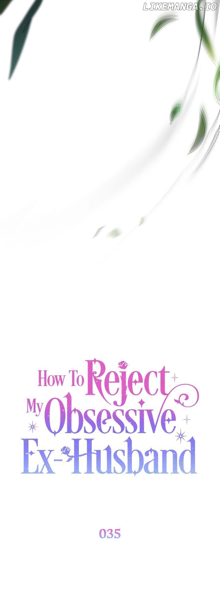 How To Reject My Obsessive Ex-Husband Chapter 35 - page 22