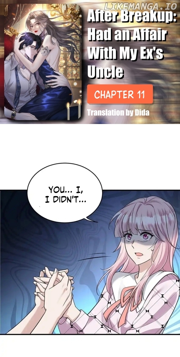 After Breakup: Had an Affair With My Ex's Uncle Chapter 11 - page 1