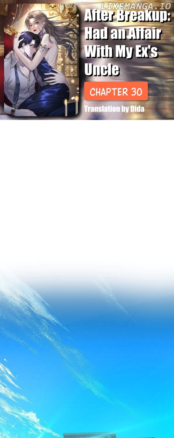 After Breakup: Had an Affair With My Ex's Uncle Chapter 30 - page 1