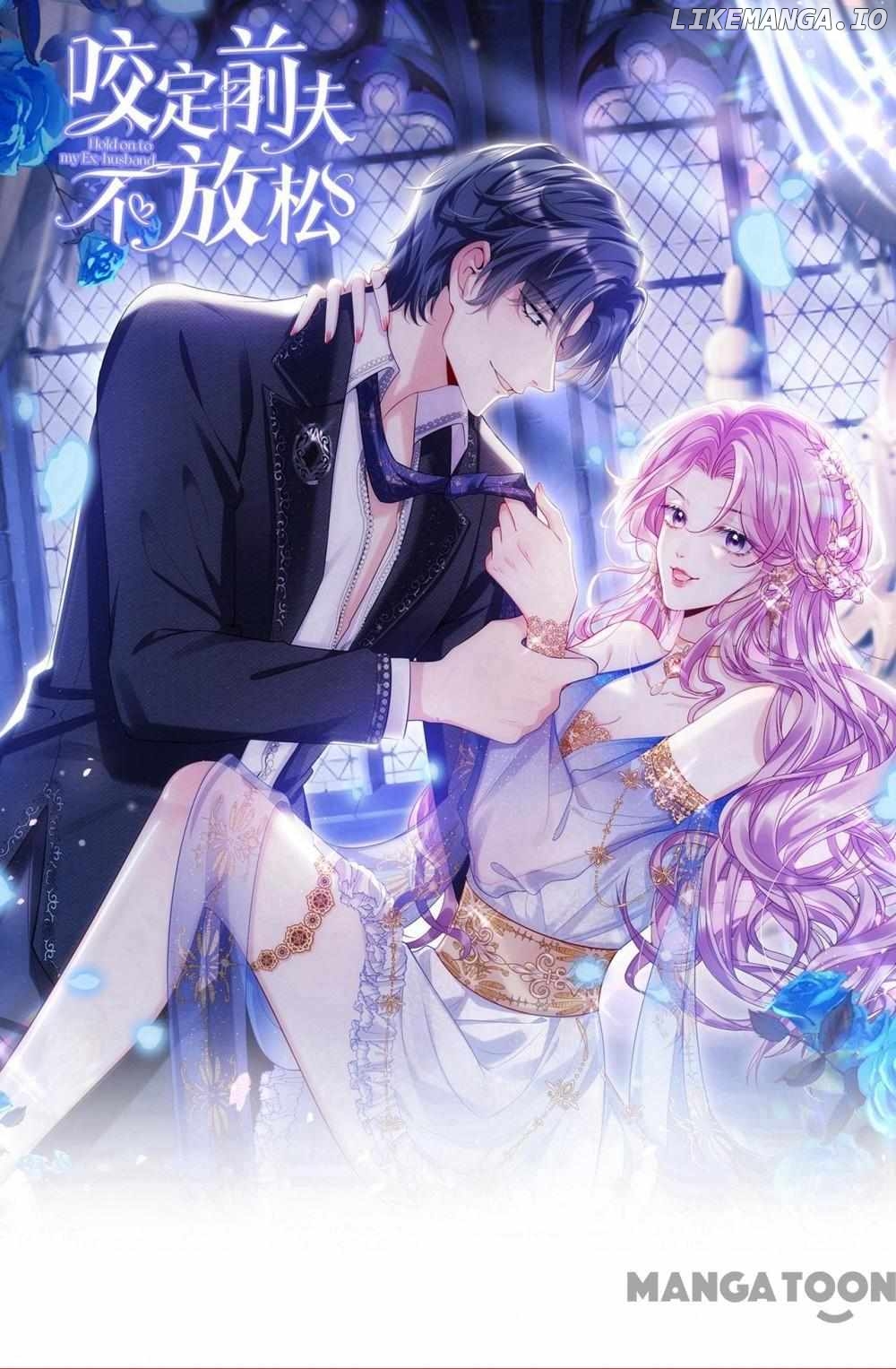 Never Let Go of My Ex-Husband Chapter 105 - page 1