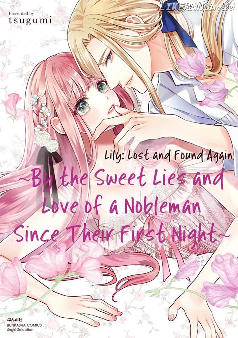 Lily: Lost and Found Again ~By the Sweet Lies and Love of a Nobleman Since Their First Night~ Chapter 10 - page 1
