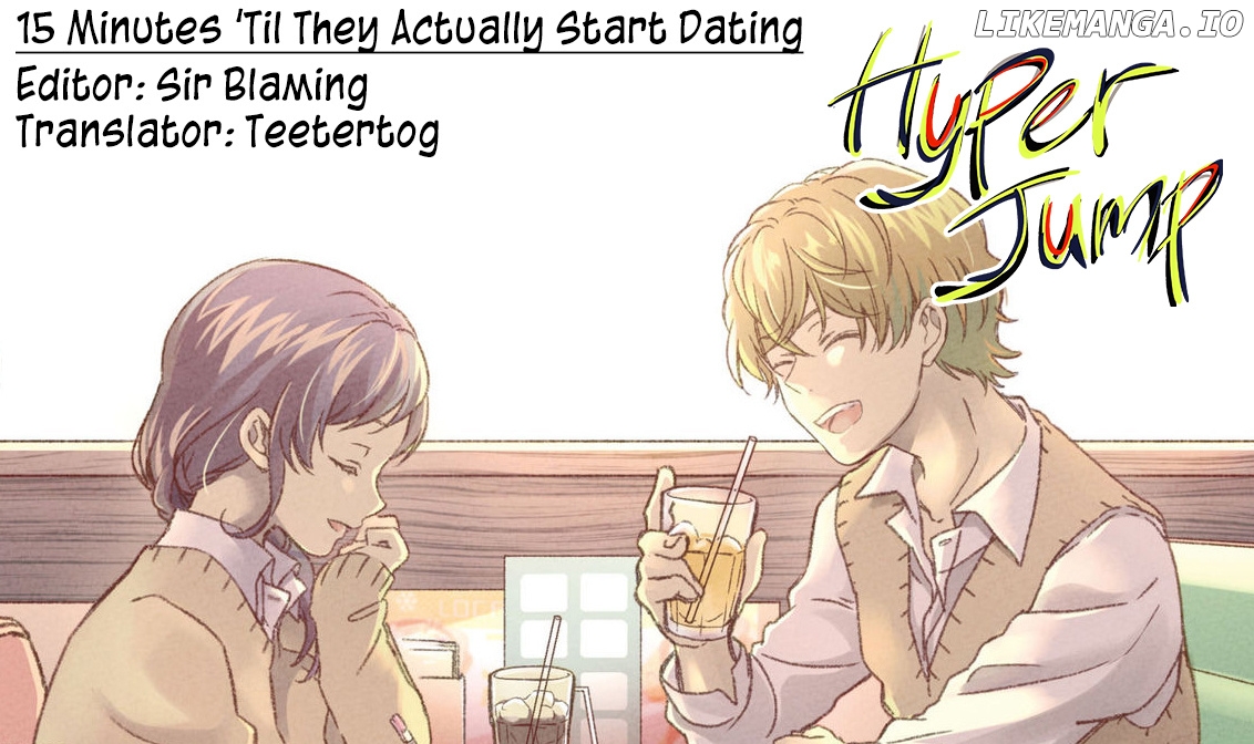 15 Minutes ‘Til They Actually Start Dating chapter 13 - page 7