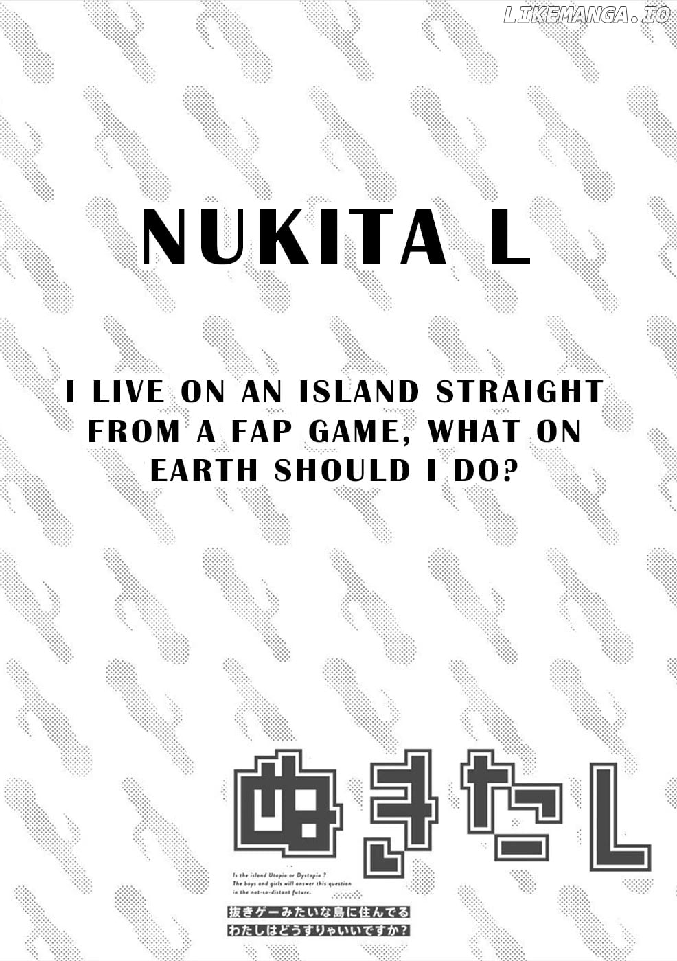 Nukita L - I Live On An Island Straight From A Fap Game, What On Earth Should I Do? chapter 1 - page 2